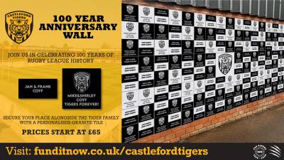 Castleford Tigers Centenary Wall Deadline
